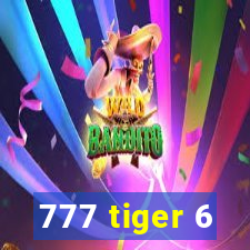 777 tiger 6